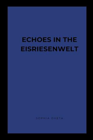 Echoes in the Eisriesenwelt