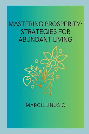 Mastering Prosperity