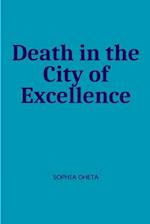 Death in the City of Excellence