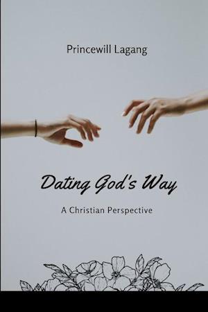 Dating God's Way