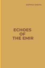 Echoes of the Emir