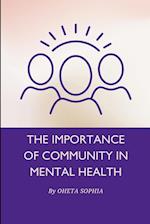 The Importance of Community in Mental Health