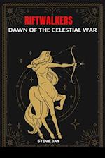 Riftwalkers: Dawn of the Celestial War 