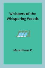 Whispers of the Whispering Woods