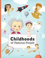 Childhoods of Famous People