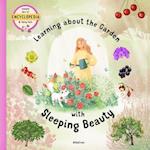 Learning about the Garden with Sleeping Beauty