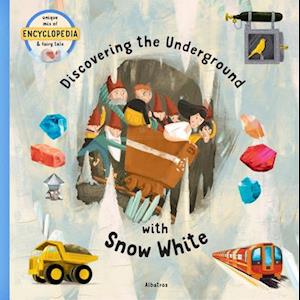 Discovering the Underground with Snow White
