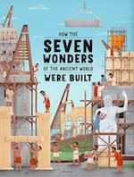 How the Wonders of the World Were Built