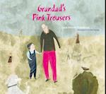 Grandad's Pink Trousers