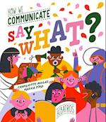 What? a Book about Communication and Understanding