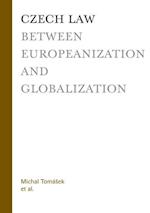 Czech Law between Europeanization and Globalization