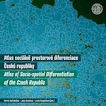 Atlas of Socio Spatial Differentiation of the Czech Republic