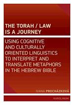 The Torah/Law Is a Journey