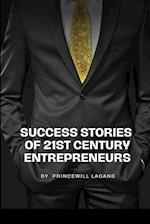 Success Stories of 21st Century Entrepreneurs 