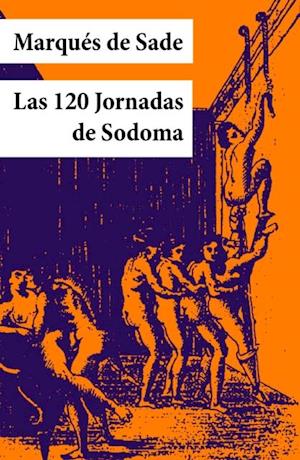 Las 120 Jornadas de Sodoma (texto completo, con indice activo)