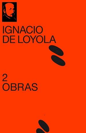 2 Obras de Ignacio de Loyola