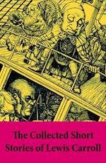 Collected Short Stories of Lewis Carroll