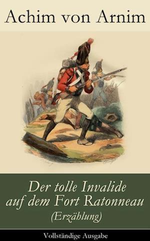 Der tolle Invalide auf dem Fort Ratonneau (Erzählung)