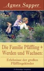 Die Familie Pfäffling + Werden und Wachsen: Erlebnisse der großen Pfäfflingskinder