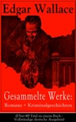 Gesammelte Werke: Romane + Kriminalgeschichten