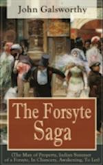 Forsyte Saga (The Man of Property, Indian Summer of a Forsyte, In Chancery, Awakening, To Let)