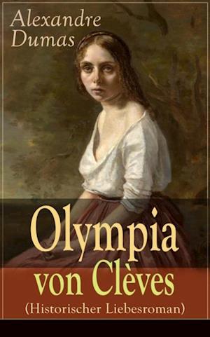 Olympia von Clèves (Historischer Liebesroman)