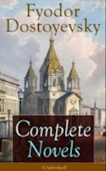 Complete Novels of Fyodor Dostoyevsky (Unabridged)