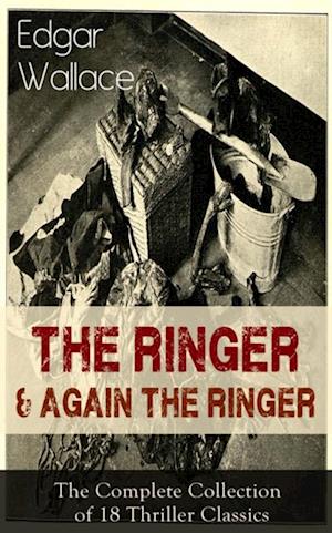 Ringer & Again the Ringer: The Complete Collection of 18 Thriller Classics