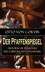 Der Pfaffenspiegel - Historische Denkmale des christlichen Fanatismus