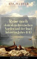 Reise nach dem skandinavischen Norden und der Insel Island im Jahre 1845.