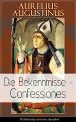 Augustinus: Die Bekenntnisse - Confessiones