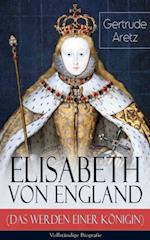 Elisabeth von England (Das Werden einer Königin)