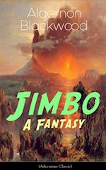 Jimbo: A Fantasy (Adventure Classic)