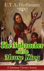 Nutcracker and the Mouse King (Christmas Classics Series)