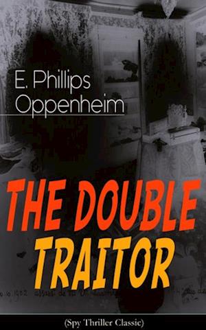 THE DOUBLE TRAITOR (Spy Thriller Classic)