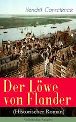 Der Löwe von Flander (Historischer Roman)