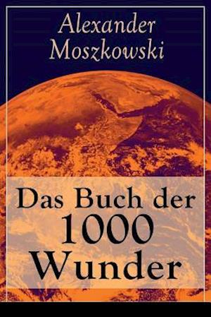 Moszkowski, A: Buch der 1000 Wunder