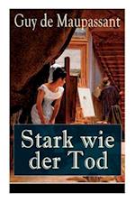 Stark wie der Tod