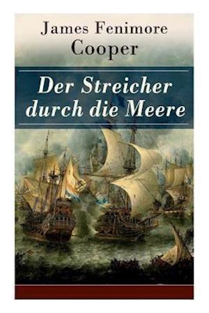 Der Streicher durch die Meere