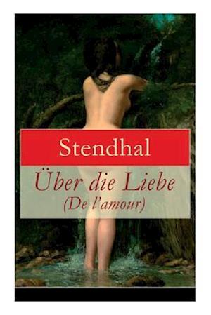 Über die Liebe (De l'amour)