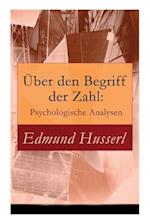 Husserl, E: Über den Begriff der Zahl: Psychologische Analys