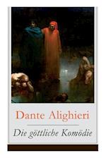 Alighieri, D: Die göttliche Komödie