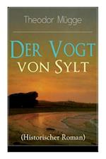 Der Vogt von Sylt (Historischer Roman)