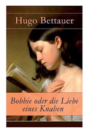 Bobbie oder die Liebe eines Knaben