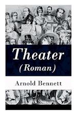 Theater (Roman) - Vollständige Deutsche Ausgabe
