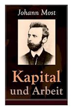 Most, J: Kapital und Arbeit