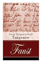 Turgenew, I: Faust