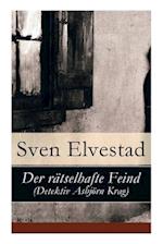 Der Rätselhafte Feind (Detektiv Asbjörn Krag)