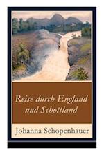 Reise durch England und Schottland