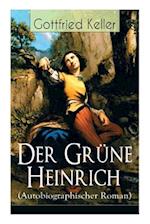 Der Grüne Heinrich (Autobiographischer Roman)